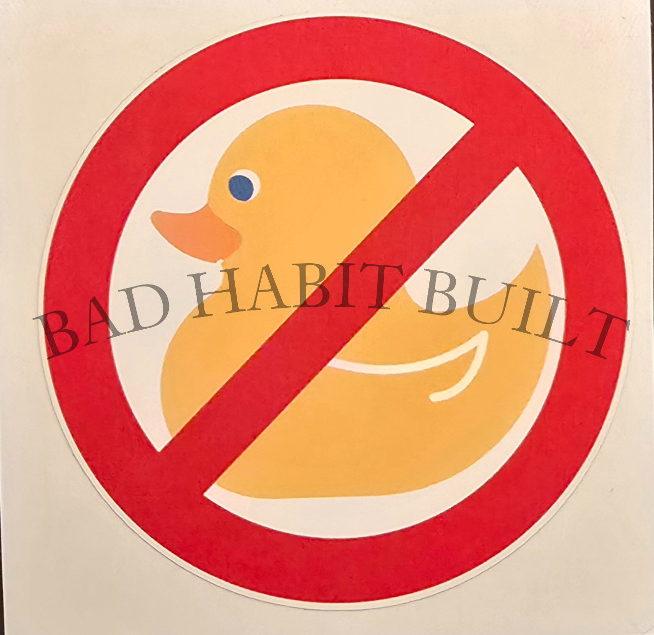 No Duck 3" Vinyl Sticker